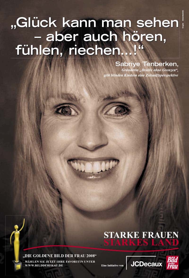 GOLDENE BILD der FRAU 2008 Preisträgerin Sabriye Tenberken Kampagne / Cover